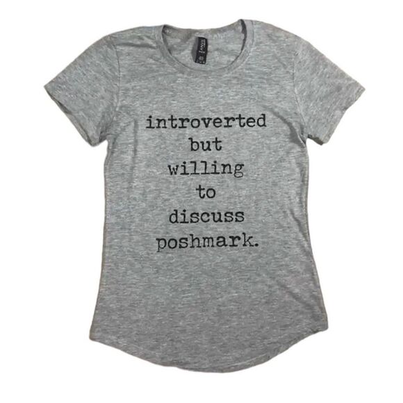 Introverted But Willing to Discuss Poshmark Tee Gray Short Sleeve T-shirt Top S - Picture 2 of 9
